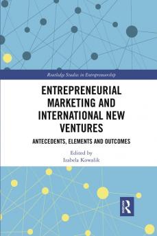 Entrepreneurial Marketing and International New Ventures