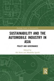 Sustainability and the Automobile Industry in Asia