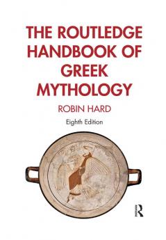 Routledge Handbook of Greek Mythology