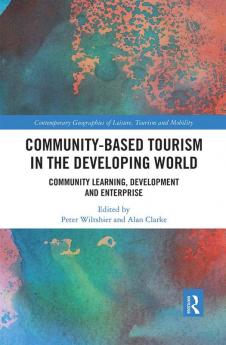 Community-Based Tourism in the Developing World