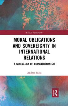 Moral Obligations and Sovereignty in International Relations