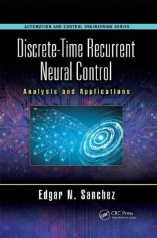 Discrete-Time Recurrent Neural Control