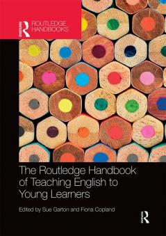 Routledge Handbook of Teaching English to Young Learners