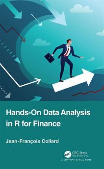 Hands-On Data Analysis in R for Finance