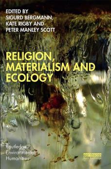 Religion Materialism and Ecology