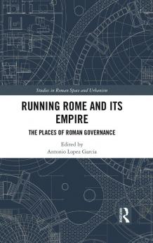 Running Rome and its Empire