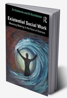 Existential Social Work