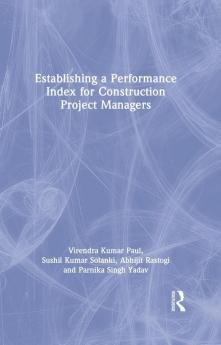 Establishing a Performance Index for Construction Project Managers