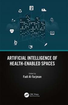 Artificial Intelligence of Health-Enabled Spaces