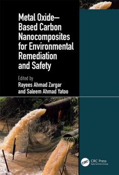 Metal Oxide-Based Carbon Nanocomposites for Environmental Remediation and Safety