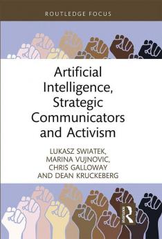 Artificial Intelligence Strategic Communicators and Activism