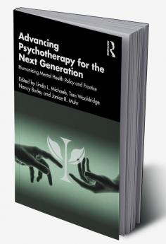 Advancing Psychotherapy for the Next Generation