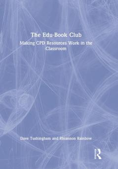 The Edu-Book Club: Making CPD Resources Work in the Classroom