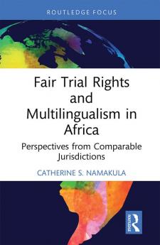 Fair Trial Rights and Multilingualism in Africa