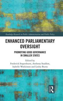 Enhanced Parliamentary Oversight