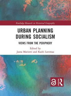 Urban Planning During Socialism