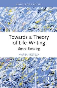 Towards a Theory of Life-Writing