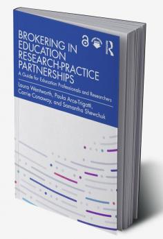 Brokering in Education Research-Practice Partnerships