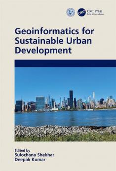 Geoinformatics for Sustainable Urban Development