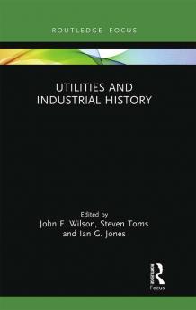 Utilities and Industrial History