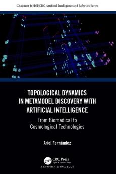 Topological Dynamics in Metamodel Discovery with Artificial Intelligence