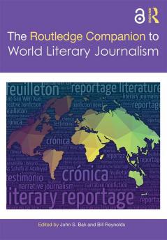 Routledge Companion to World Literary Journalism
