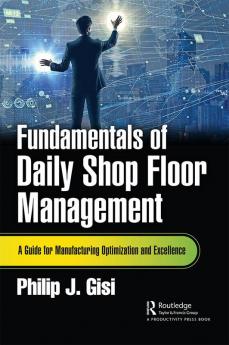 Fundamentals of Daily Shop Floor Management