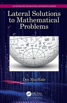 Lateral Solutions to Mathematical Problems