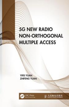 5g New Radio Non-Orthogonal Multiple Access