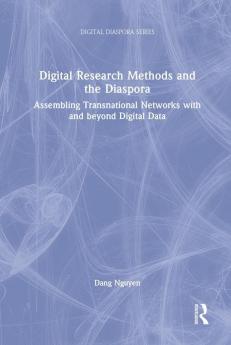 Digital Research Methods and the Diaspora