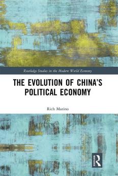 Evolution of China’s Political Economy