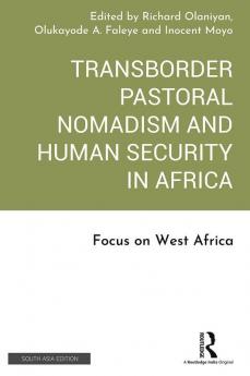Transborder Pastoral Nomadism and Human Security in Africa