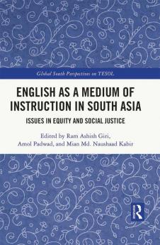 English as a Medium of Instruction in South Asia