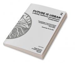 Future is Urban: Livability Resilience & Resource Conservation