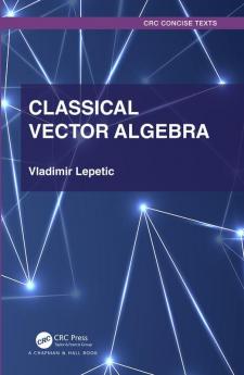 Classical Vector Algebra