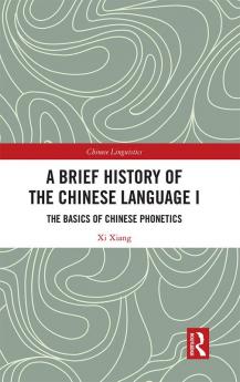 Brief History of the Chinese Language I