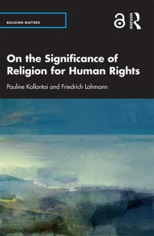 On the Significance of Religion for Human Rights