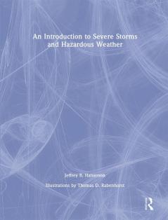 Introduction to Severe Storms and Hazardous Weather