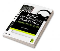 Music Technology Essentials