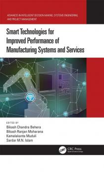 Smart Technologies for Improved Performance of Manufacturing Systems and Services