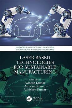 Laser-based Technologies for Sustainable Manufacturing