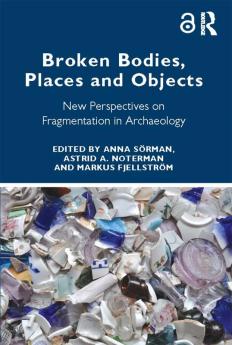 Broken Bodies Places and Objects