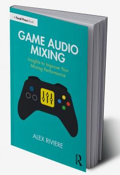 Game Audio Mixing