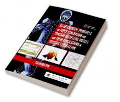 Biomechanical Principles on Force Generation and Control of Skeletal Muscle and their Applications in Robotic Exoskeleton