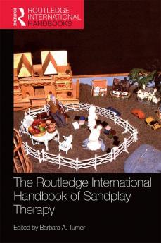 Routledge International Handbook of Sandplay Therapy