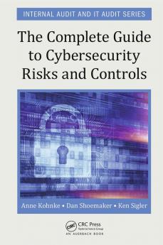 Complete Guide to Cybersecurity Risks and Controls