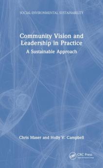Community Vision and Leadership in Practice