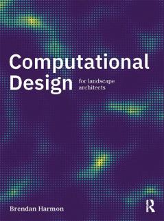 Computational Design for Landscape Architects