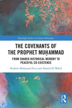 Covenants of the Prophet Mu&#7717;ammad