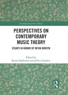 Perspectives on Contemporary Music Theory